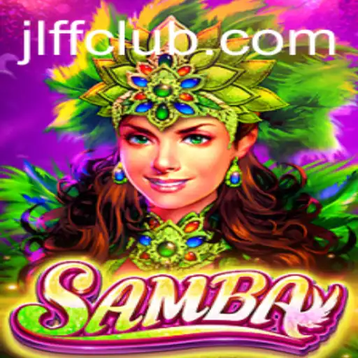 Samba: A Thrilling Dance of Strategy and Skill